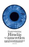 Híradás egy ismeretlen univerzumból - Időutazás az óceánok mélyén - Frank Schätzing