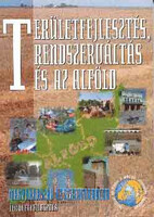 Területfejlesztés, rendszerváltás és az Alföld - Timár J. Szerk. Csatári B.