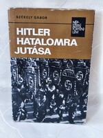 Székely Gábor: Hitler hatalomra jutása
