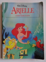 Walt Disney - ARIELLE, A KIS HABLEÁNY - régi mesekönyv (1991)