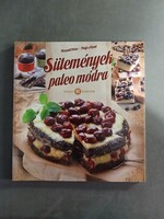 Korpádi Péter – Patyi Árpád: Sütemények paleo módra