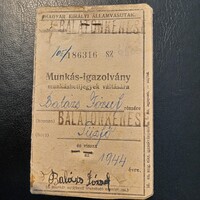 MUNKÁS-IGAZOLVÁNY  VASÚTI "munkáshetijegyek"váltására/ M. KIR: ÁLLAMVASUTAK/.