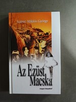 Száraz Miklós György - Az ezüst macska (Magyar Könyvklub)