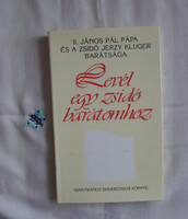 Gian Franco Svidercoschi: Levél egy zsidó barátomhoz (1993; II. János Pál pápa)