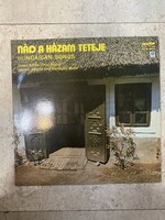 Nád a házam teteje bakelit lemez