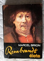 MARCEL BRION : REMBRANDT ÉLETE
