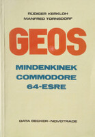 GEOS mindenkinek Commodore 64-esre - Rüdiger Kerkloh, Manfred Tornsdorf