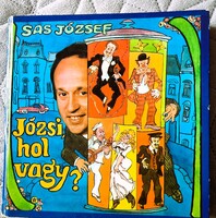 SAS JÓZSEF : JÓZSI HOL VAGY? 1985 KABARÉ