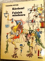 1986. Teknős Péter :Kérdezz! Felelek mindenre könyv a képek szerint MÓRA