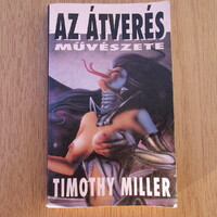 Timothy Miller - Az átverés művészete