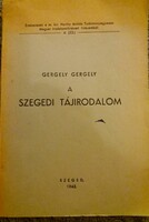 1943.Gergely Gergely:- A szegedi tájirodalom könyv képek szerint SZEGED
