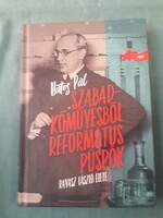 Hatos Pál: Szabadkőművesből református püspök - Ravasz László élete