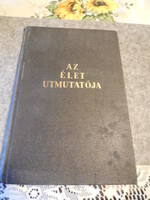 Az élet útmutatója  1937    A Pesti Hírlap  kiadása  Dr Wodeczky József