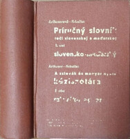 A szlovák és magyar nyelv kéziszótára - I. rész: szlovák-magyar - Artbauer Gizella - Schultz János (