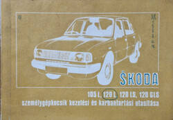 Skoda 105 L, 120 L, 120 LS, 120 GLS személygépkocsik kezelési és karbantartási utasítása -