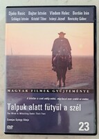 TALPUK ALATT FÜTYÜL A SZÉL. dvd
