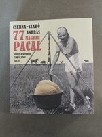 Cserna-Szabó András - 77 magyar pacal avagy a gyomor csodálatos élete*