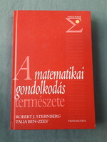 R. J. Sternberg · T. Ben-Zeev: A ​matematikai gondolkodás természete