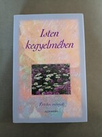 Isten kegyelmében - Értékes erények - Alexandra kiadó, 2007
