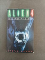 Steve Perry: Idegenek a Földön - Alien 4