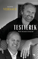 Santo Versace: Testvérek - Egy olasz család