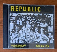 REPUBLIC: TÖRMELÉK  CD