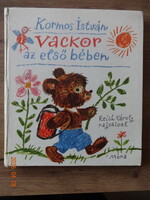 Kormos István: VACKOR AZ ELSŐ BÉBEN - mesekönyv Reich Károly rajzaival (1981)