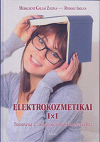 Elektrokozmetikai 1x1 - Merklikné Gallai Zsuzsa - Rudolf Ibolya