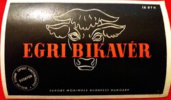 RÉGI - BUDAFOK - EGRI BIKAVÉR boros 0,7 L italos címke GYŰJTŐI ÁLLAPOT a képek szerint