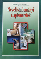 Neveléstudományi alapismeretek - Perkó Magdolna; Tóth Tímea