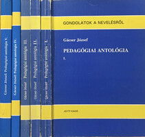 Pedagógiai antológia I-V - Gácser József