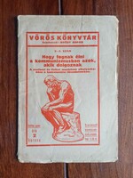 Vörös Könyvtár 2-3 - Bródy Árpád - Hogy fognak élni a kommunizmusban azok, akik dolgoznak ....