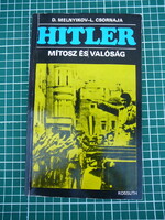D. Melnyikov, L. Csornaja - Hitler, mítosz és valóság