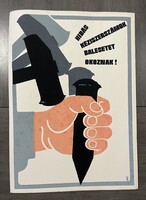 Munkavédelmi plakát 1960-as évek ! Mérete : 50cm x 71cm . Nyugodtan tegyen ajánlatot !