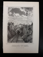 Vaspálya alagút Pozsony mellett - Hunfalvy - Rohbock acélmetszet, reprint Felvidék, Szlovákia