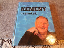 Endrei Judit  :  KEMÉNY- üzenetek     Új állapot !