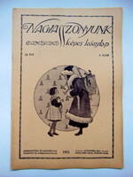 1915    /  NAGYASSZONYUNK  /  RÉGI EREDETI ÚJSÁG Ssz.: 471
