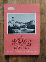 A keszthelyi Festetics-kastély, Műemlékeink sorozat kiskönyve, 1964