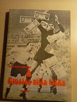 Bocsák Miklós A Grosics villa titka