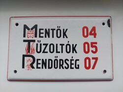 Régi segélyhívó zománc tábla Mentők ,tűzoltóság,rendőrség
