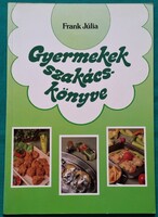 Frank Júlia: Gyermekek szakácskönyve
