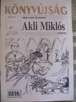 Mikszáth Kálmán: Akli Miklós regény könyvújság ritkaság - Real Kft Kaposvár -