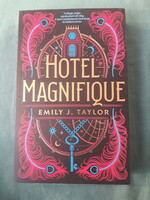 Emily J. Taylor: Hotel Magnifique