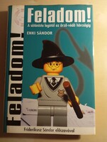 Enki Sándor Feladom! A sátánista legótól az őrző-védő hörcsögig
