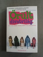 Imogen Edwards-Jones, Anonymus - Őrült divatvilág