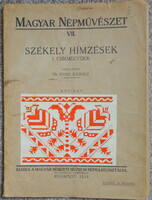 Viski Károly: Székely Hímzések~I. Csíkmegyeiek   1924