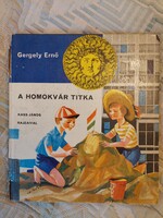 Gergely Ernő: A homokvár titka