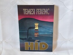 Temesi Ferenc – Híd