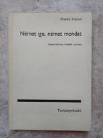 Német ige, német mondat – Gyakorlókönyv haladók számára