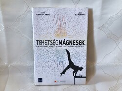 Mark Schumann – Tehetségmágnesek A kiválóakat vonzó munkáltatói márka felépítése
